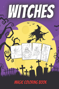 Witches Magic Coloring Book