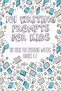 101 Writing Prompts for Kids