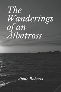 The Wanderings of an Albatross