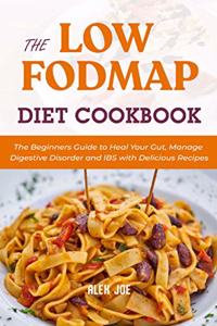Low FODMAP Diet Cookbook