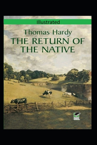 The Return of the Native Illustrated