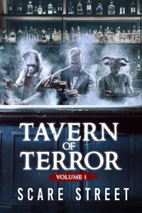 Tavern of Terror Vol. 1