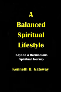 A Balanced Spiritual Lifestyle