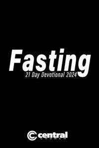 Central 21 Day Fasting Devotional