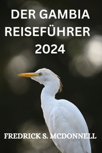 Der Gambia Reiseführer 2024