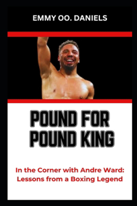 Pound for Pound King