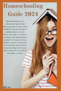 Homeschooling Guide 2024