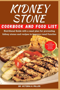 Kidney Stone Cookbook and Food List