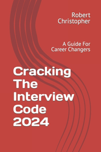Cracking The Interview Code 2024
