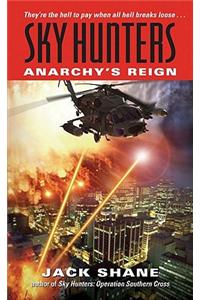 Sky Hunters: Anarchy's Reign