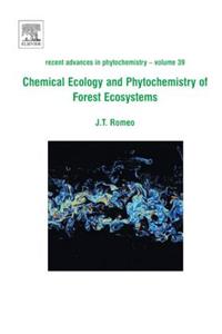 Chemical Ecology and Phytochemistry of Forest Ecosystems