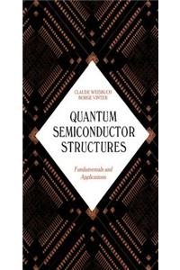 Quantum Semiconductor Structures