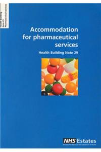 Accommodation for Pharmaceutical Services