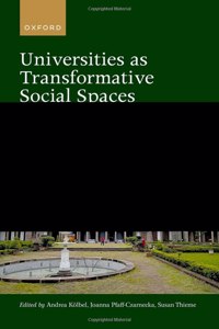 Universities as Transformative Social Spaces