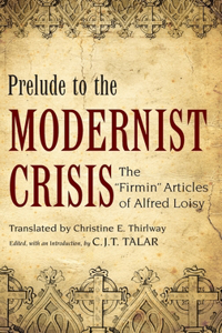 Prelude to the Modernist Crisis