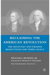 Reclaiming the American Revolution