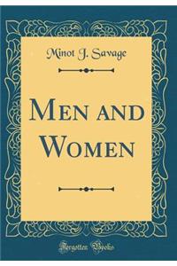 Men and Women (Classic Reprint)