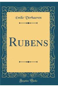 Rubens (Classic Reprint)
