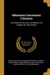 Mémoires Concernant L'histoire