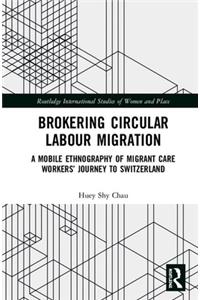 Brokering Circular Labour Migration