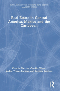 Real Estate in Central America, Mexico and the Caribbean