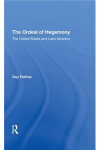 The Ordeal Of Hegemony