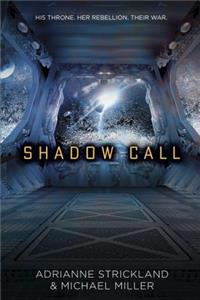 Shadow Call