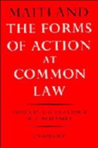 The Forms of Action at Common Law: A Course of Lectures