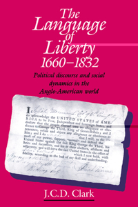 Language of Liberty 1660-1832