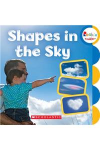 Shapes in the Sky (Rookie Toddler)