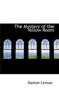 The Mystery of the Yellow Room