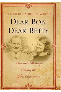 Dear Bob, Dear Betty