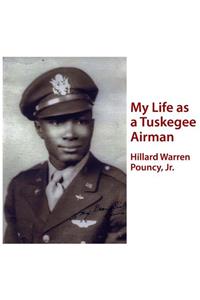 My Life as a Tuskegee Airman