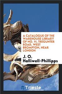 A CATALOGUE OF THE WAREHOUSE LIBRARY OF