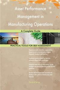 Asset Performance Management in Manufacturing Operations A Complete Guide