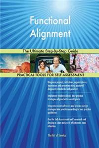 Functional Alignment The Ultimate Step-By-Step Guide