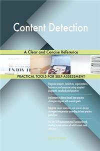 Content Detection A Clear and Concise Reference