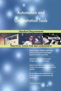 Automation and Orchestration Tools Standard Requirements