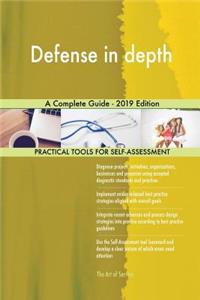Defense in depth A Complete Guide - 2019 Edition