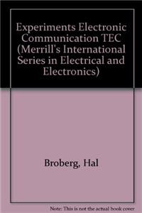 Experiments in Electronic Communication Techniques