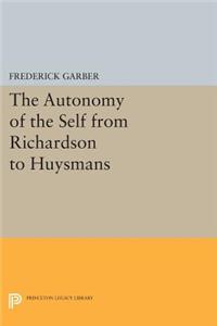 Autonomy of the Self from Richardson to Huysmans