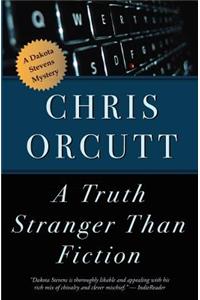 A Truth Stranger Than Fiction