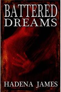 Battered Dreams