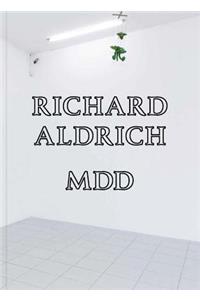 Richard Aldrich: MDD