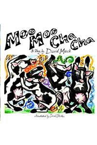 Moo Moo Cha Cha
