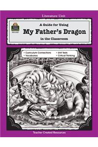 Guide for Using My Father's Dragon in the Classroom