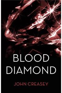 The Blood Diamond: (Writing as Anthony Morton)