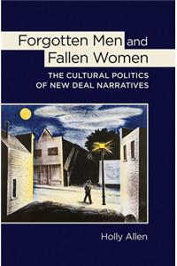 Forgotten Men and Fallen Women