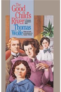 The Good Child's River