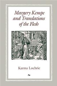 Margery Kempe and Translations of the Flesh